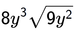 A LaTex expression showing 8{y} to the power of 3 square root of 9{y to the power of 2 }