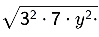 A LaTex expression showing square root of 3 to the power of 2 times 7 times y to the power of 2 times