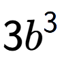 A LaTex expression showing 3{b} to the power of 3