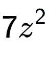 A LaTex expression showing 7{z} to the power of 2
