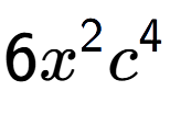 A LaTex expression showing 6{x} to the power of 2 {c} to the power of 4
