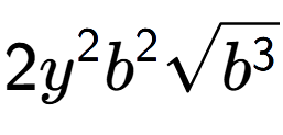 A LaTex expression showing 2{y} to the power of 2 {b} to the power of 2 square root of {b to the power of 3 }