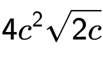 A LaTex expression showing 4{c} to the power of 2 square root of 2c