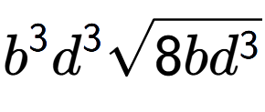 A LaTex expression showing {b} to the power of 3 {d} to the power of 3 square root of 8b{d to the power of 3 }