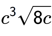 A LaTex expression showing {c} to the power of 3 square root of 8c
