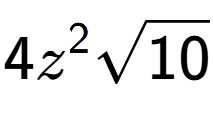 A LaTex expression showing 4{z} to the power of 2 square root of 10