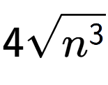 A LaTex expression showing 4square root of {n to the power of 3 }