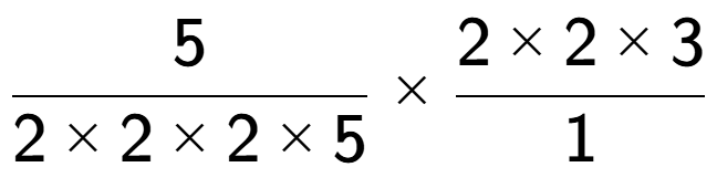 A LaTex expression showing 5 over 2 multiplied by 2 multiplied by 2 multiplied by 5 multiplied by 2 multiplied by 2 multiplied by 3 over 1