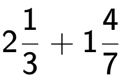 A LaTex expression showing 21 over 3 + 14 over 7