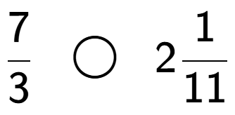 A LaTex expression showing 7 over 3 \;\; \bigcirc \;\;21 over 11