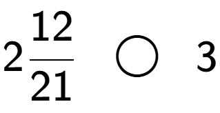 A LaTex expression showing 212 over 21 \;\; \bigcirc \;\;3