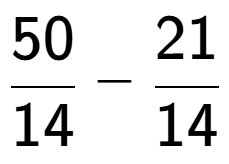 A LaTex expression showing 50 over 14 - 21 over 14