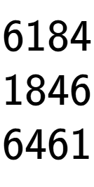 A LaTex expression showing 6184\\1846\\6461
