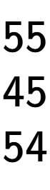 A LaTex expression showing 55\\45\\54