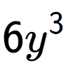 A LaTex expression showing 6{y} to the power of 3
