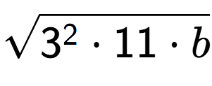A LaTex expression showing square root of 3 to the power of 2 times 11 times b