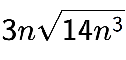 A LaTex expression showing 3nsquare root of 14{n to the power of 3 }