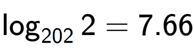 A LaTex expression showing \log sub 202 2 = 7.66