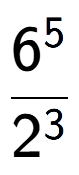 A LaTex expression showing \frac{{6 to the power of {5 }}}{{2 to the power of {3 }}}