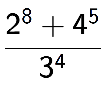 A LaTex expression showing \frac{{2 to the power of {8 } + 4 to the power of {5 }}}{{3 to the power of {4 }}}