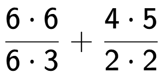 A LaTex expression showing \frac{{6 times 6}}{{6 times 3}} + \frac{{4 times 5}}{{2 times 2}}