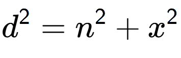 A LaTex expression showing d to the power of 2 = n to the power of 2 + x to the power of 2