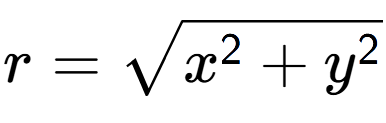 A LaTex expression showing r = square root of x to the power of 2 + y to the power of 2