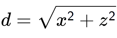 A LaTex expression showing d = square root of x to the power of 2 + z to the power of 2