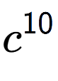 A LaTex expression showing c to the power of 10