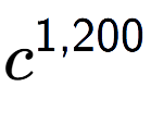 A LaTex expression showing c to the power of 1,200