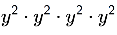 A LaTex expression showing y to the power of 2 times y to the power of 2 times y to the power of 2 times y to the power of 2