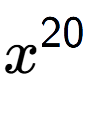 A LaTex expression showing x to the power of 20