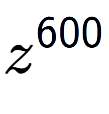 A LaTex expression showing z to the power of 600