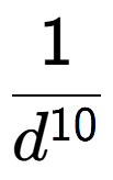 A LaTex expression showing 1 over d to the power of 10