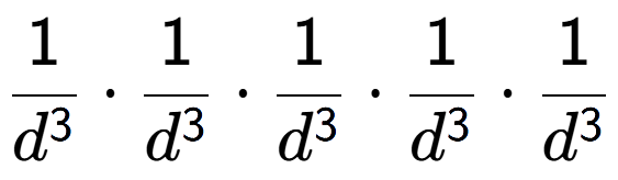 A LaTex expression showing 1 over d to the power of 3 times 1 over d to the power of 3 times 1 over d to the power of 3 times 1 over d to the power of 3 times 1 over d to the power of 3