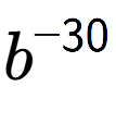 A LaTex expression showing b to the power of -30