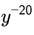 A LaTex expression showing y to the power of -20