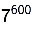 A LaTex expression showing 7 to the power of 600