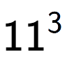 A LaTex expression showing 11 to the power of 3