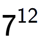 A LaTex expression showing 7 to the power of 12