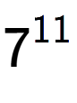 A LaTex expression showing 7 to the power of 11