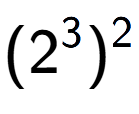 A LaTex expression showing (2 to the power of 3 ) to the power of 2