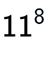 A LaTex expression showing 11 to the power of 8