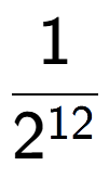 A LaTex expression showing 1 over 2 to the power of 12