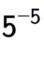 A LaTex expression showing 5 to the power of -5