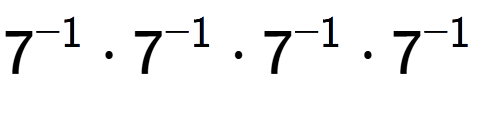 A LaTex expression showing 7 to the power of -1 times 7 to the power of -1 times 7 to the power of -1 times 7 to the power of -1