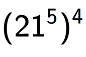 A LaTex expression showing (21 to the power of 5 ) to the power of 4
