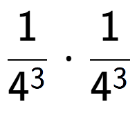A LaTex expression showing 1 over 4 to the power of 3 times 1 over 4 to the power of 3