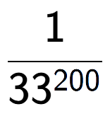A LaTex expression showing 1 over 33 to the power of 200