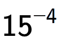 A LaTex expression showing 15 to the power of -4
